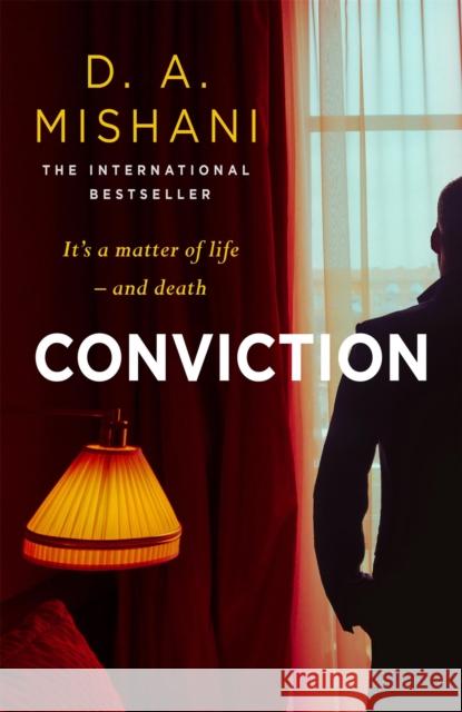 Conviction: It's a matter of life - and death D. A. Mishani 9781784297473