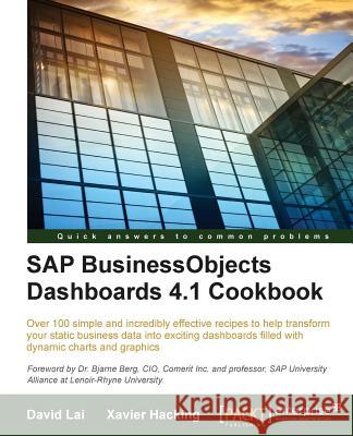 SAP BusinessObjects Dashboards 4.1 Cookbook Hacking, Xavier 9781784391959
