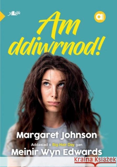 Cyfres Amdani: Am Ddiwrnod! Johnson, Margaret 9781784615567