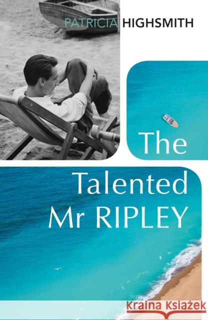 The Talented Mr Ripley Patricia Highsmith 9781784876760 Vintage Publishing