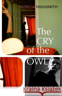 The Cry of the Owl Patricia Highsmith 9781784876807 Vintage Publishing