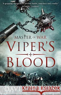 Viper's Blood David Gilman 9781784974480 Master of War