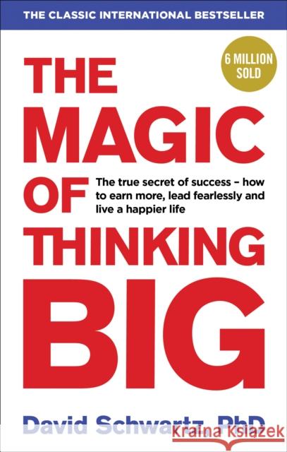 The Magic of Thinking Big Schwartz David J 9781785040474