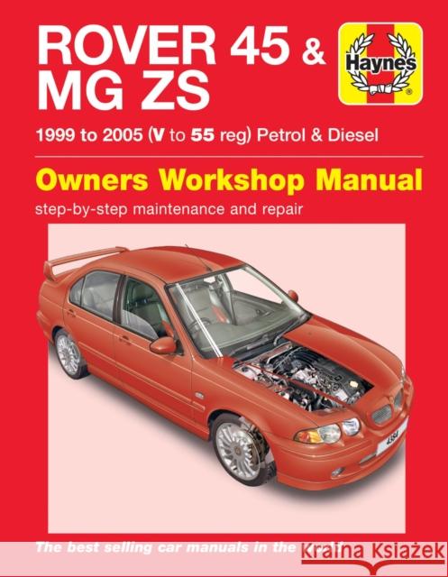 Rover 45 / MG Zs Petrol & Diesel (99 – 05) V To 55 Haynes 9781785214875