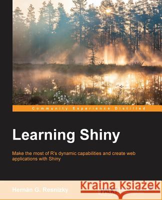 Learning Shiny Hernan G 9781785280900 Packt Publishing