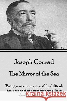 Joseph Conrad - The Mirror of the Sea: 