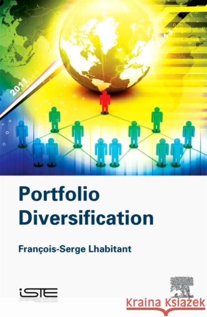 Portfolio Diversification Francois-Serge Lhabitant 9781785481918
