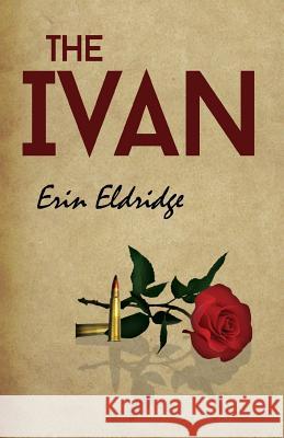The Ivan Erin Eldridge 9781785544668