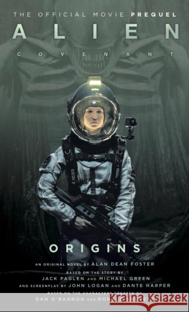 Alien: Covenant 2 - The Official Prequel to the Blockbuster Film Titan Books 9781785654763