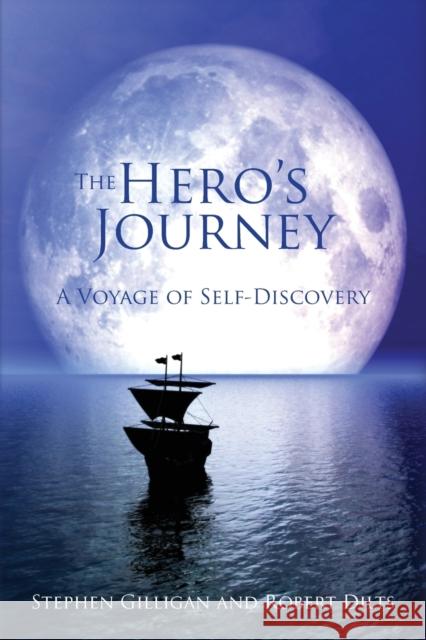 The Hero's Journey: A Voyage of Self Discovery Gilligan, Stephen 9781785831621 Crown House Publishing