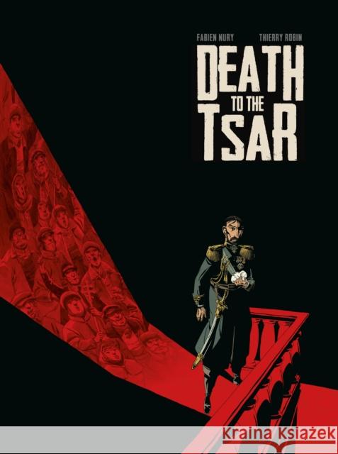 Death to the Tsar Fabien Nury Thierry Robin 9781785866418 Titan Comics