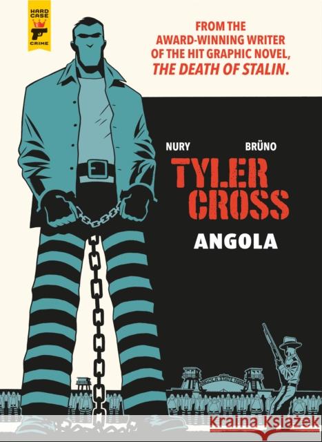 Tyler Cross: Angola Fabien Nury Bruno 9781785867316