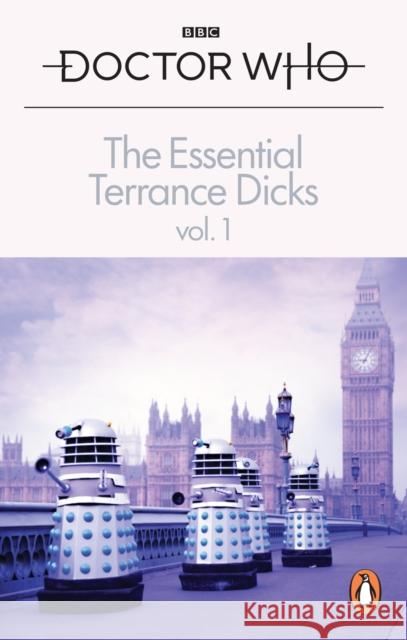 The Essential Terrance Dicks Volume 1 Terrance Dicks Daniel Sorensen 9781785946653