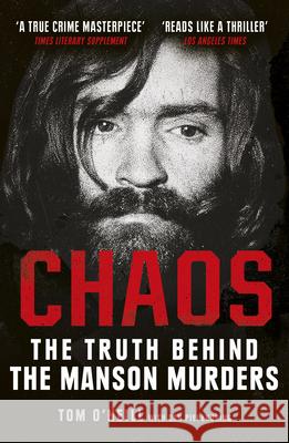 Chaos: The Truth Behind the Manson Murders Dan Piepenbring 9781786090621 Cornerstone