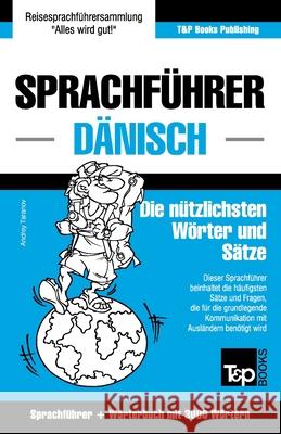 Sprachführer Deutsch-Dänisch und thematischer Wortschatz mit 3000 Wörtern Andrey Taranov 9781786168177 T&p Books