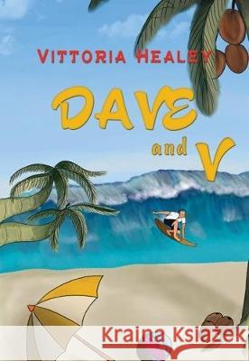 Dave and V Vittoria Healey 9781786290090
