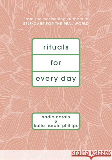 Rituals for Every Day Katia Narain Phillips 9781786331571 Cornerstone