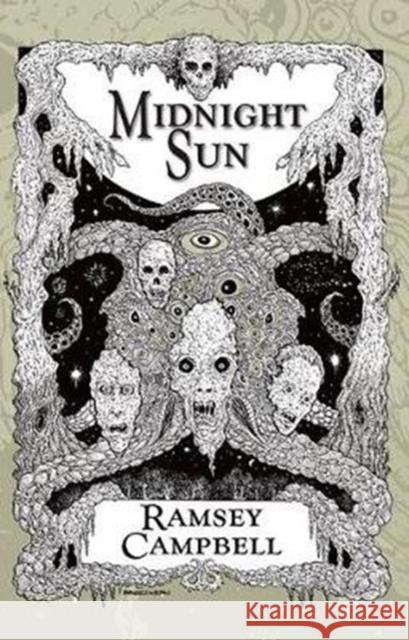 Midnight Sun Ramsey Campbell 9781786364500