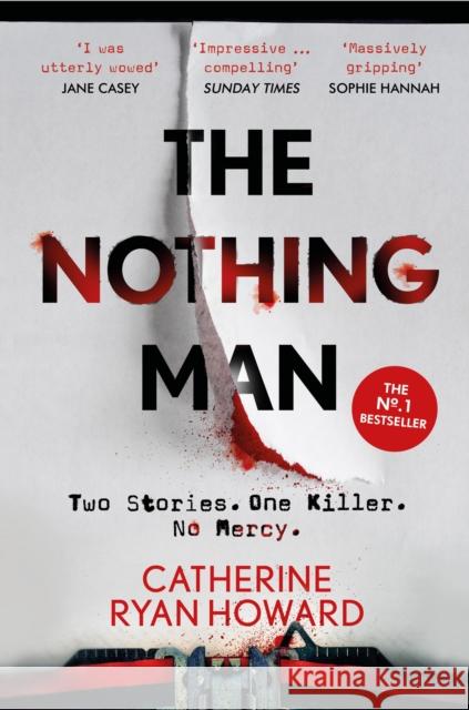 The Nothing Man Catherine Ryan Howard 9781786496614 Atlantic Books