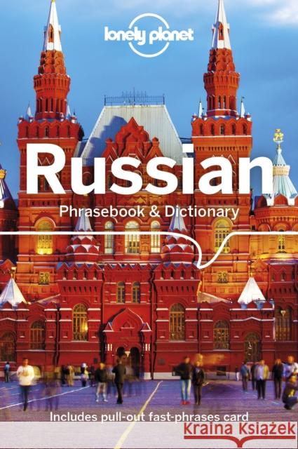 Lonely Planet Russian Phrasebook & Dictionary Grant Taylor 9781786574633 Lonely Planet Global Limited