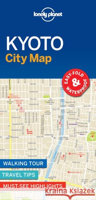 Lonely Planet Kyoto City Map Lonely Planet 9781786579126 Lonely Planet