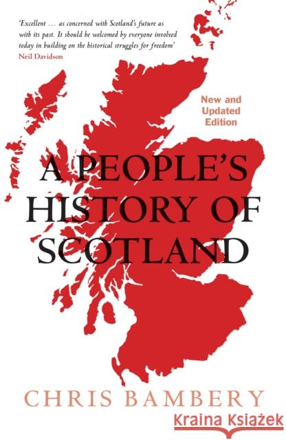 A People's History of Scotland Chris Bambery 9781786637871 Verso