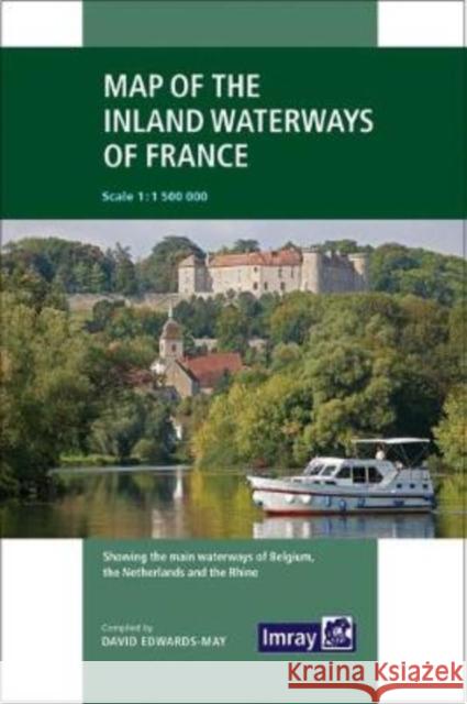 Imray: Map of the Inland Waterways of France Imray 9781786790644