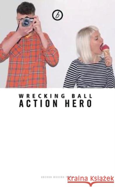 Wrecking Ball Action Hero 9781786820211