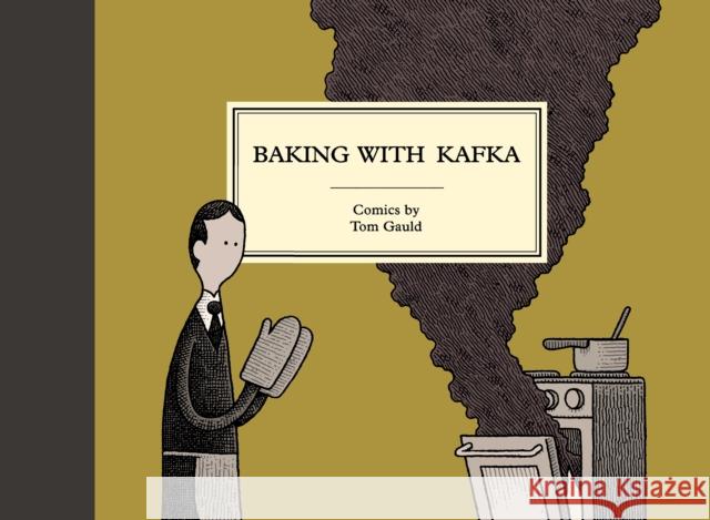 Baking with Kafka Tom Gauld 9781786891501 Canongate Books