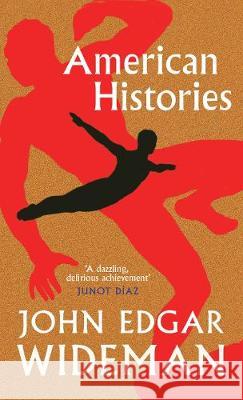 American Histories Wideman, John Edgar 9781786892027