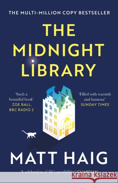 The Midnight Library: The No.1 Sunday Times bestseller and worldwide phenomenon Matt Haig 9781786892737
