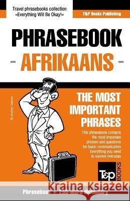English-Afrikaans phrasebook and 250-word mini dictionary Andrey Taranov 9781787165717 T&p Books Publishing Ltd