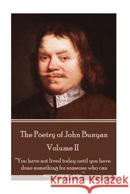 John Bunyan - The Poetry of John Bunyan - Volume II: 