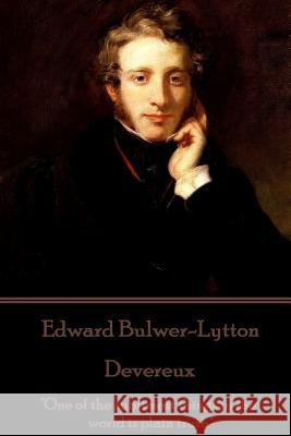 Edward Bulwer-Lytton - Devereux: 