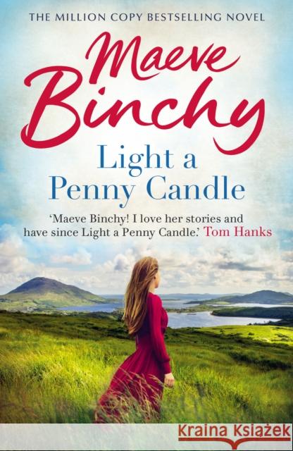 Light A Penny Candle: Her classic debut bestseller Maeve Binchy 9781787461536 Cornerstone
