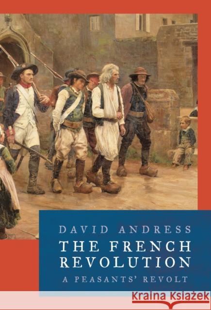 The French Revolution David Andress 9781788540087