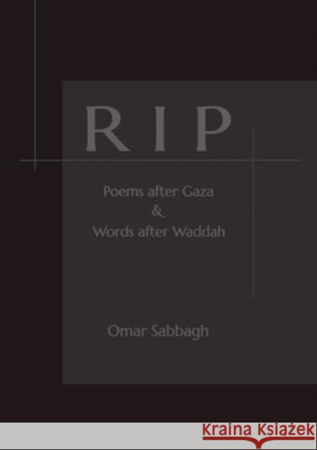 RIP: Poems after Gaza & Words after Waddah Omar Sabbagh 9781788641661 Cinnamon Press