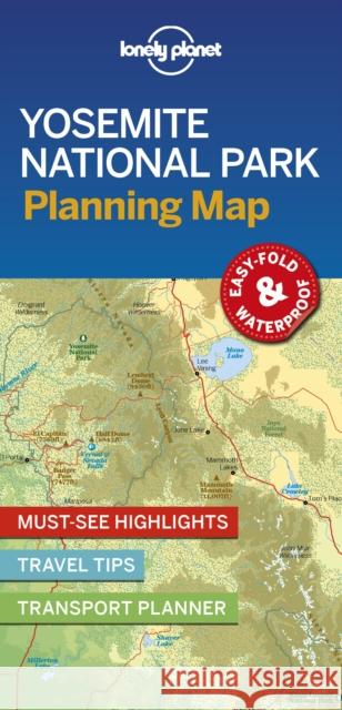 Lonely Planet Yosemite National Park Planning Map Lonely Planet 9781788686150 Lonely Planet