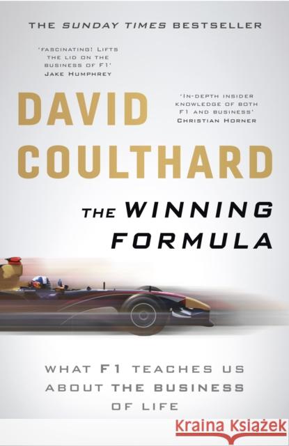 The Winning Formula: Leadership, Strategy and Motivation The F1 Way David Coulthard 9781788700139 Blink Publishing