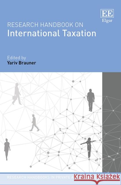 Research Handbook on International Taxation Yariv Brauner   9781788975360 Edward Elgar Publishing Ltd