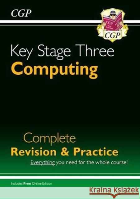 KS3 Computing Complete Revision & Practice CGP Books CGP Books  9781789082791 Coordination Group Publications Ltd (CGP)