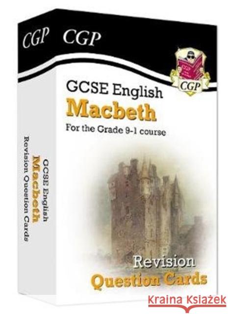 GCSE English Shakespeare - Macbeth Revision Question Cards CGP Books CGP Books  9781789083453 Coordination Group Publications Ltd (CGP)