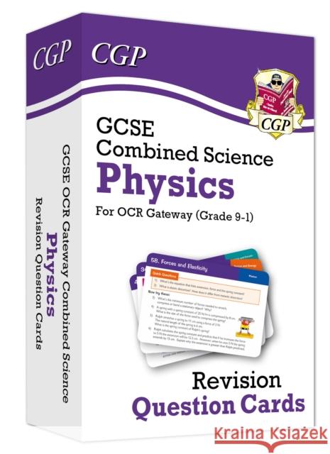 GCSE Combined Science: Physics OCR Gateway Revision Question Cards CGP Books CGP Books  9781789083774 Coordination Group Publications Ltd (CGP)