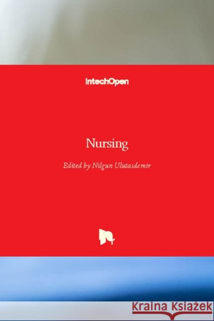 Nursing Nilgun Ulutasdemir 9781789237757