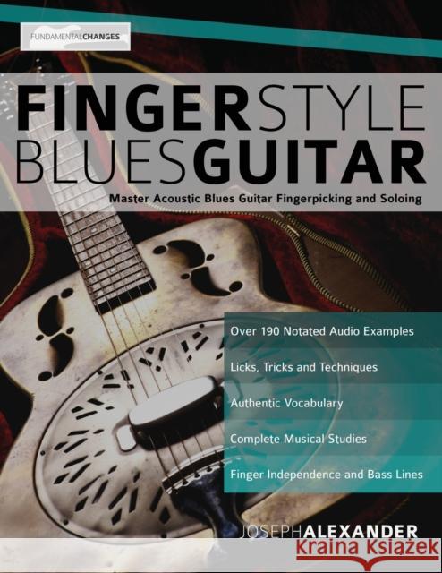 Fingerstyle Blues Guitar Joseph Alexander Tim Pettingale  9781789330533 WWW.Fundamental-Changes.com