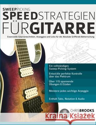 Sweep-Picking-Speed-Strategien für Gitarre Chris Brooks, Joseph Alexander 9781789331639