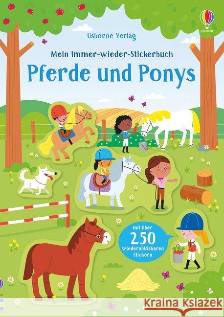 Mein Immer-wieder-Stickerbuch: Pferde und Ponys : Mit über 250 wiederablösbaren Stickern Robson, Kirsteen 9781789412765 Usborne Verlag