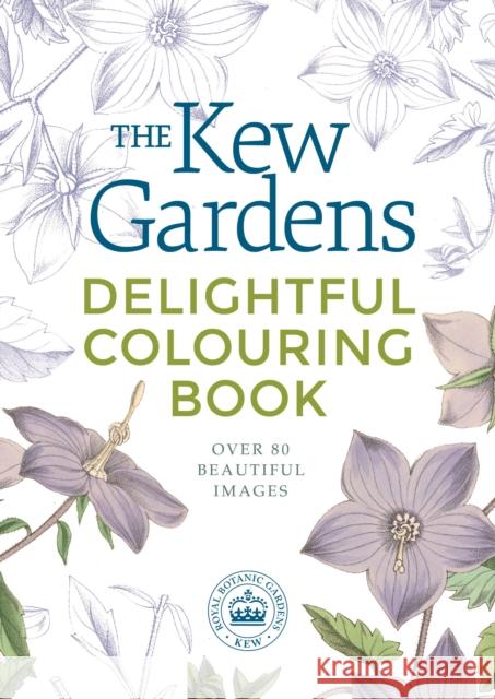 The Kew Gardens Delightful Colouring Book Arcturus Publishing 9781789501643