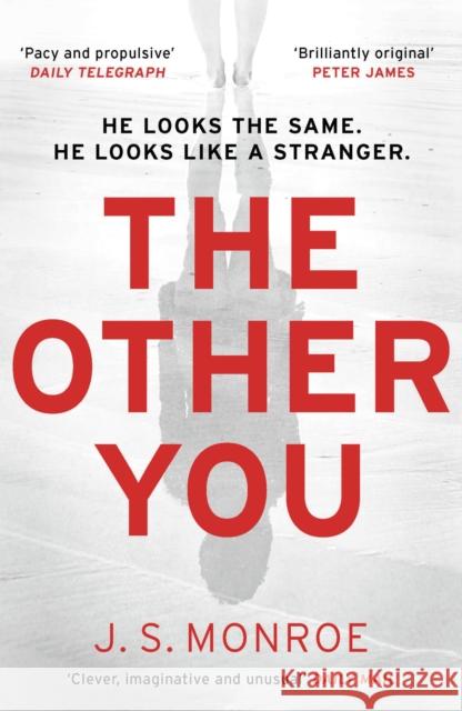The Other You J.S. Monroe 9781789541694 Bloomsbury Publishing PLC