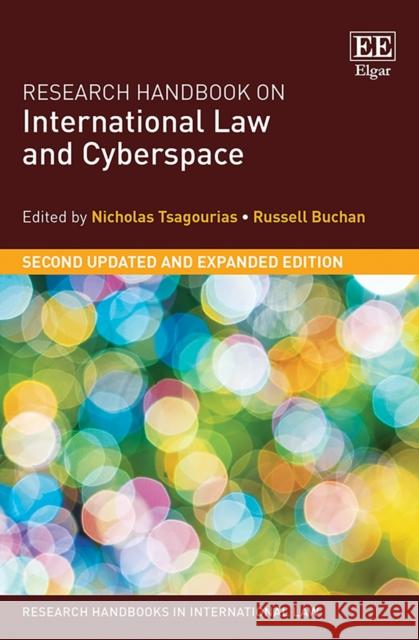 Research Handbook on International Law and Cyberspace Nicholas Tsagourias Russell Buchan  9781789904246